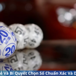 Dàn Chẵn Lẻ Và Bí Quyết Chọn Số Chuẩn Xác Và Dễ Về Nhất
